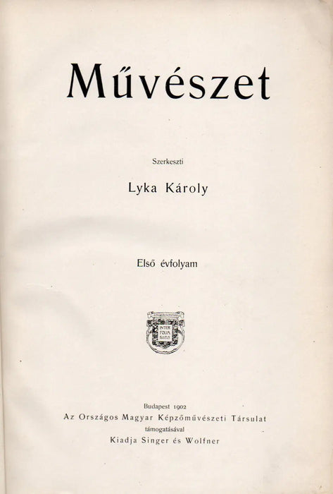 Művészet I - XI. évfolyam 1902 - 1912 - Oskola Antikvárium