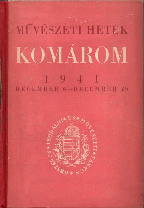 Művészeti hetek - Komárom 1941 - Oskola Antikvárium