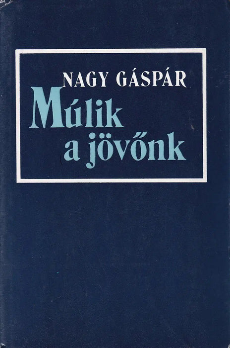 Múlik a jövőnk - Oskola Antikvárium
