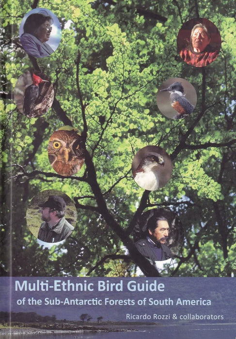 Multi - Ethnic Bird Guide of the Sub - Antarctic Forests of South America - Oskola Antikvárium