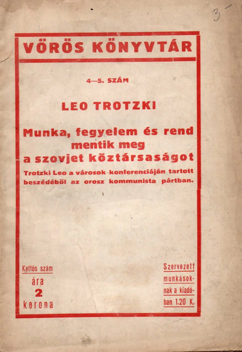 Munka, fegyelem és rend mentik meg a szovjet köztársaságot - Oskola Antikvárium