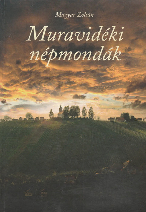 Muravidéki népmondák - Oskola Antikvárium