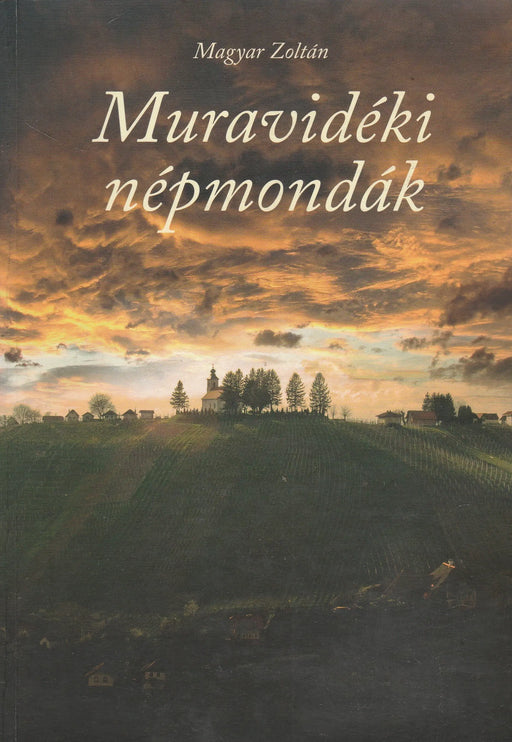 Muravidéki népmondák - Oskola Antikvárium
