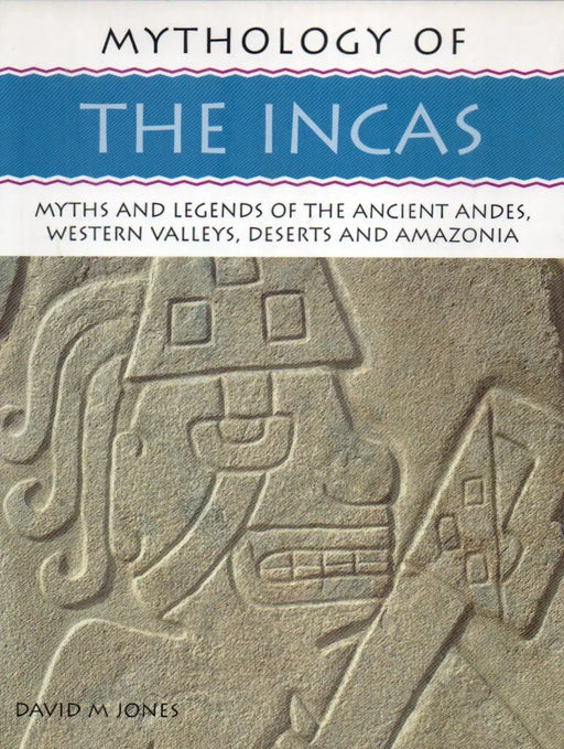 Mythology of the Incas - Oskola Antikvárium