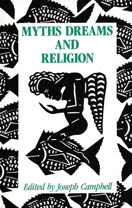 Myths Dreams and Religion - Oskola Antikvárium