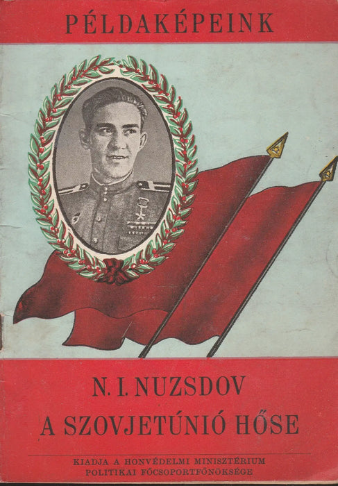 N. I. Nuzsdov a Szovjetúnió hőse - Oskola Antikvárium