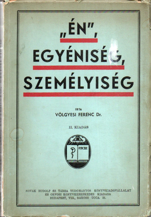 "Én", egyéniség, személyiség
