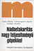 Nádbetakarítás nagy teljesítményű gépekkel - Oskola Antikvárium