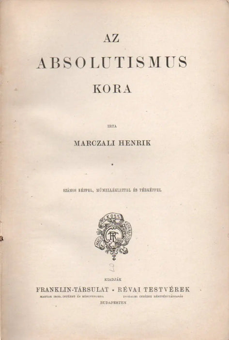 Nagy képes világtörténet IX. Az újkor III. Az absolutizmus kora - Oskola Antikvárium
