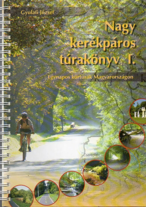 Nagy kerékpáros túrakönyv I. - Oskola Antikvárium