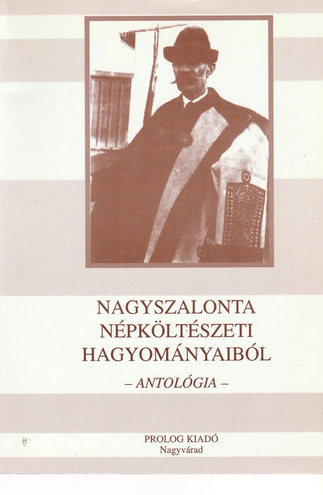 Nagyszalonta népköltészeti hagyományaiból - Oskola Antikvárium