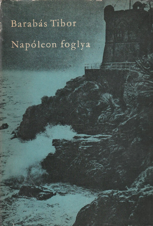 Napóleon foglya - Oskola Antikvárium
