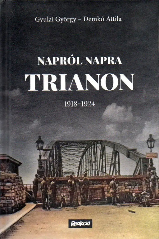 Napról napra Trianon - Oskola Antikvárium