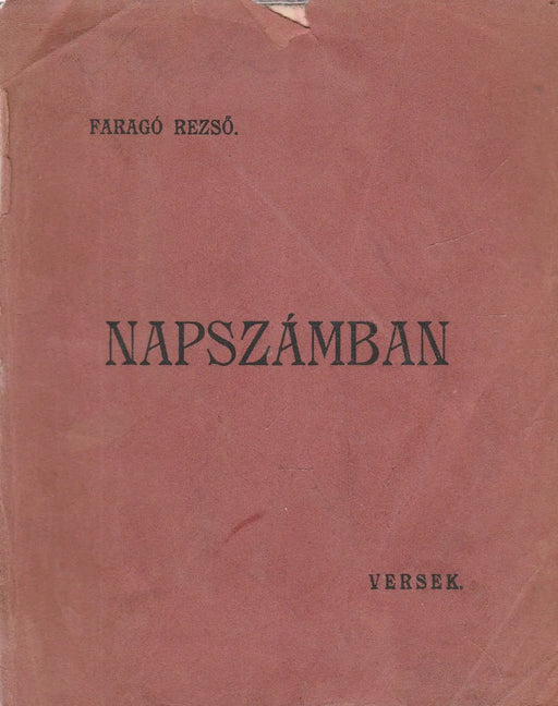 Napszámban - Arad (1902) - Oskola Antikvárium