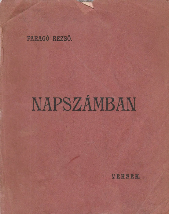 Napszámban - Arad (1902) - Oskola Antikvárium