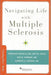 Navigating Life with Multiple Sclerosis - Oskola Antikvárium