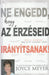 Ne engedd, hogy az érzéseid irányítsanak! - Oskola Antikvárium