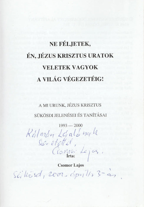 Ne féljetek, én, Jézus Krisztus uratok veletek vagyok a világ végezetéig! - Oskola Antikvárium