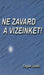Ne zavard a vizeinket! - Oskola Antikvárium