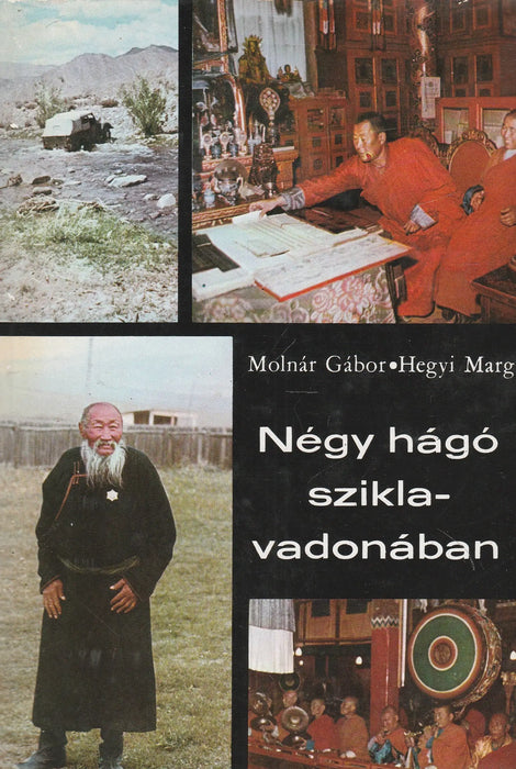 Négy hágó sziklavadonában - Oskola Antikvárium