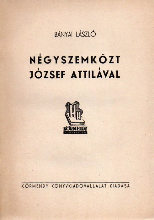 Négyszemközt József Attilával - Oskola Antikvárium