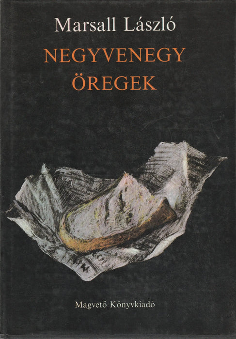 Negyvenegy öregek - Oskola Antikvárium