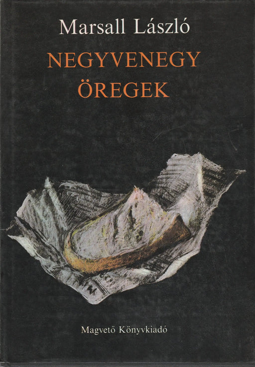 Negyvenegy öregek - Oskola Antikvárium