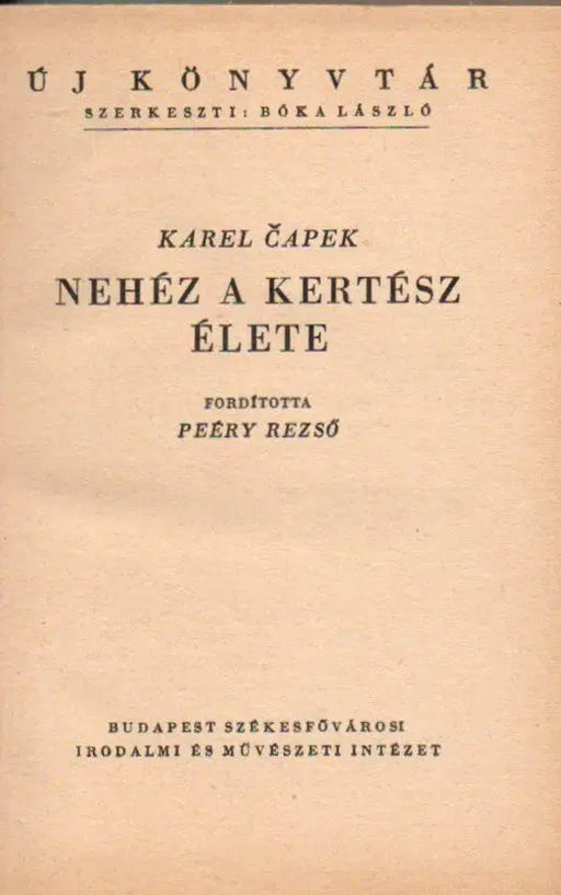 Nehéz a kertész élete - Oskola Antikvárium