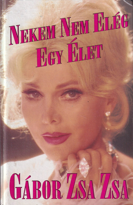  nekem nem elég egy élet
