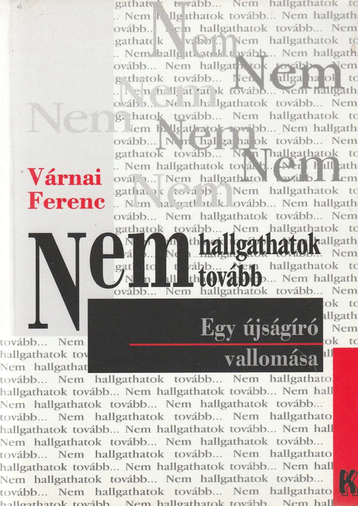 Nem hallgathatok tovább - Oskola Antikvárium