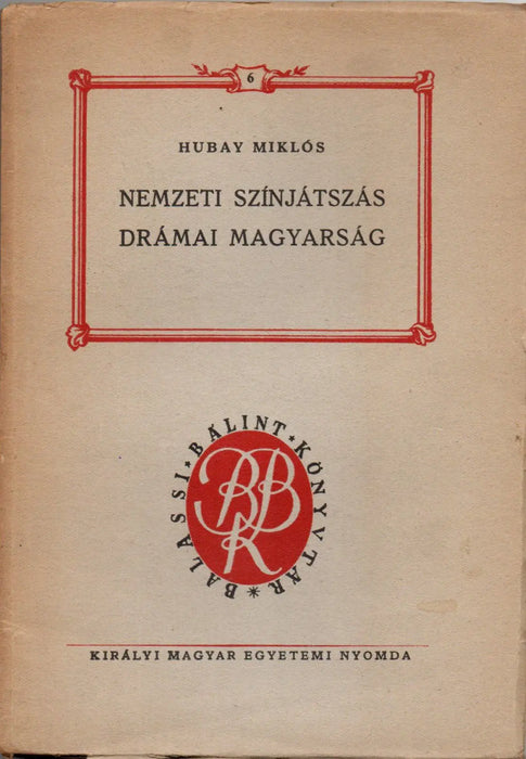 Nemzeti színjátszás - Drámai magyarság - Oskola Antikvárium