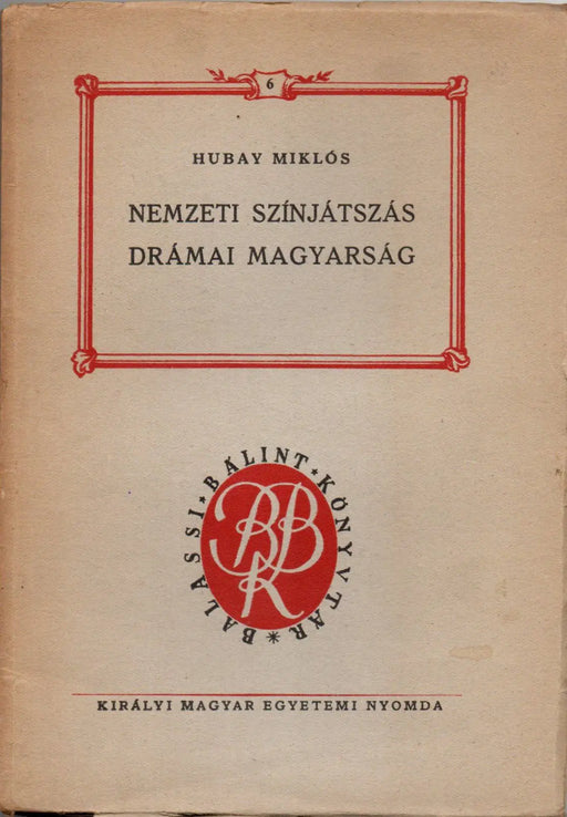 Nemzeti színjátszás - Drámai magyarság - Oskola Antikvárium
