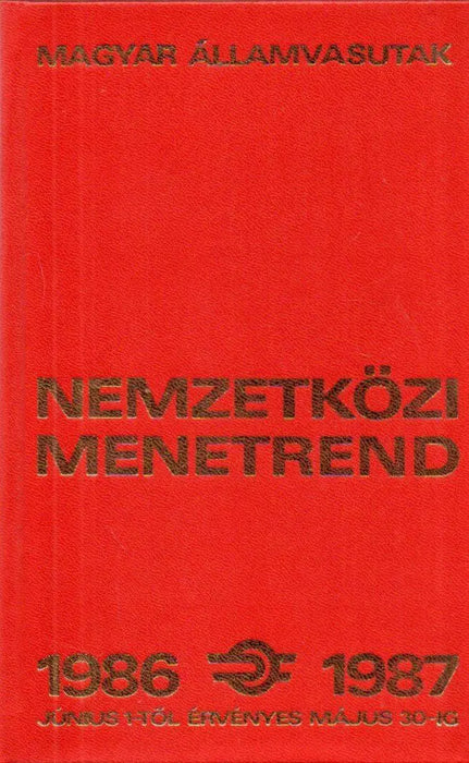 Nemzetközi menetrend 1986 - 1987 - Magyar Államvasutak - Oskola Antikvárium