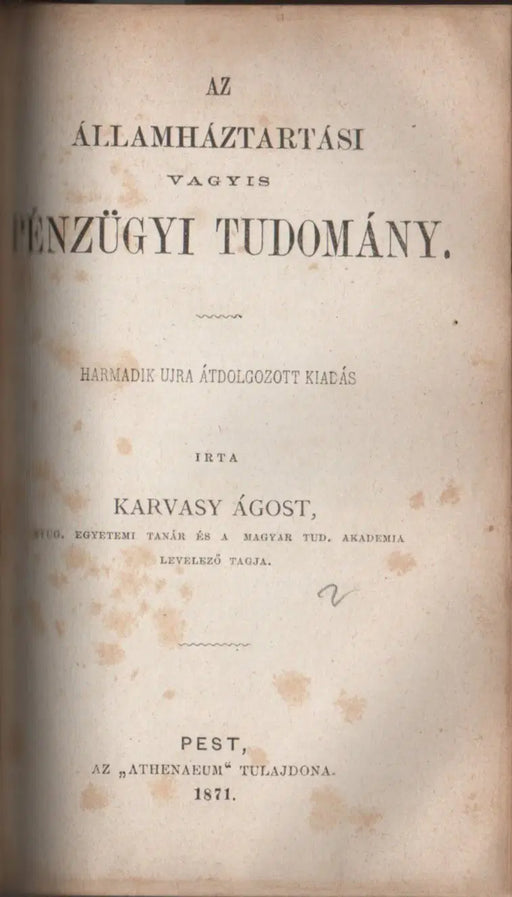 Népszerű nemzetgazdászati tudomány - Az államháztartási vagyis pénzügyi tudomány - Oskola Antikvárium