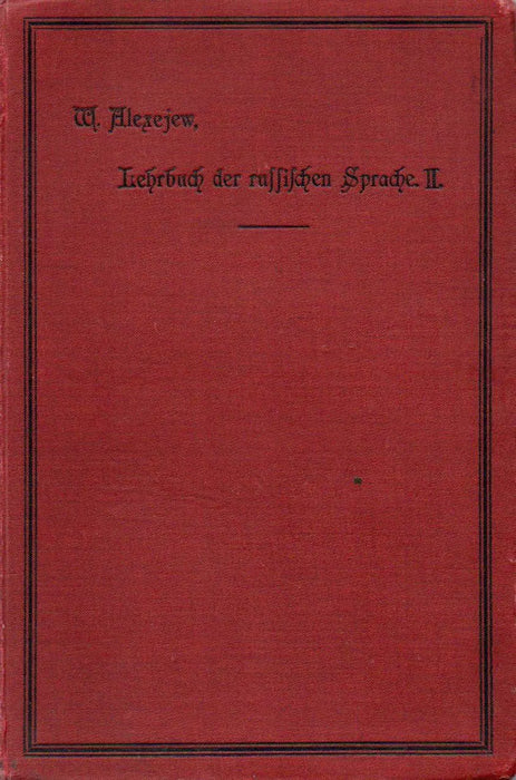 Neues Lehrbuch der Russischen Sprache II. - Oskola Antikvárium