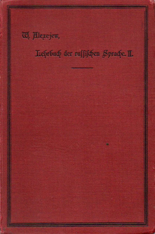 Neues Lehrbuch der Russischen Sprache II. - Oskola Antikvárium