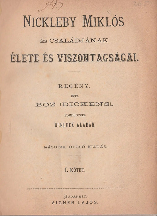 Nickleby Miklós és családjának élete és viszontagságai I - V. - Oskola Antikvárium