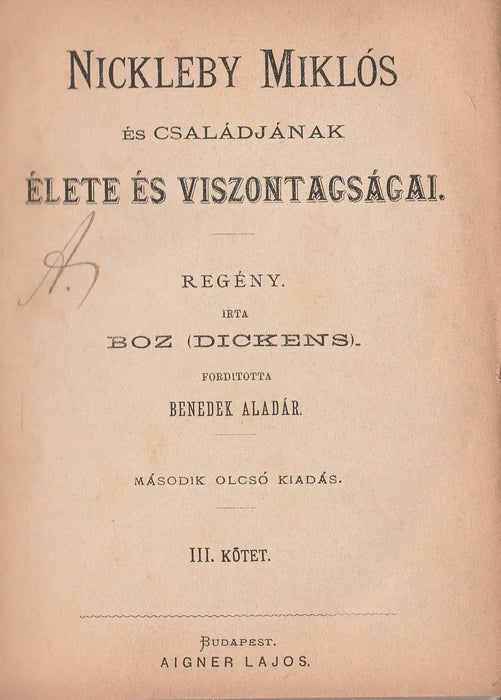Nickleby Miklós és családjának élete és viszontagságai I - V. - Oskola Antikvárium