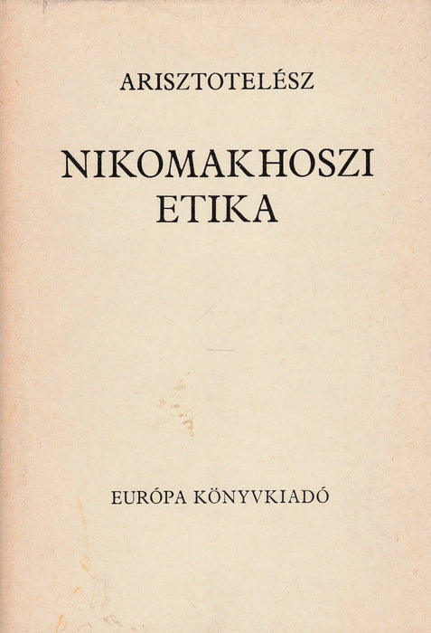 Nikomakhoszi Etika - Oskola Antikvárium