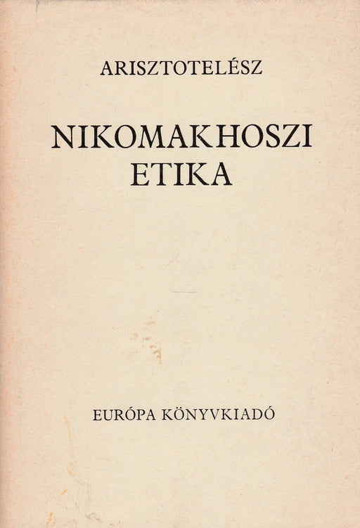 Nikomakhoszi Etika - Oskola Antikvárium