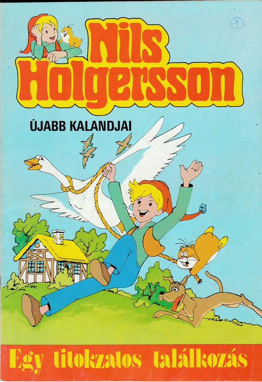 Nils Holgersson újabb kalandjai - Egy titokzatos találkozás - Oskola Antikvárium