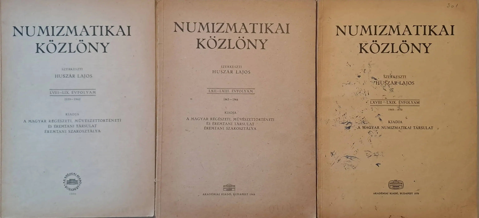 Numizmatikai Közlöny LVIII - LIX., LXII - LXIII. és LXVIII - LIXI. évfolyamok - Oskola Antikvárium