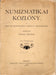 Numizmatikai Közlöny VII. évfolyam (I. füzet) 1908 - Oskola Antikvárium