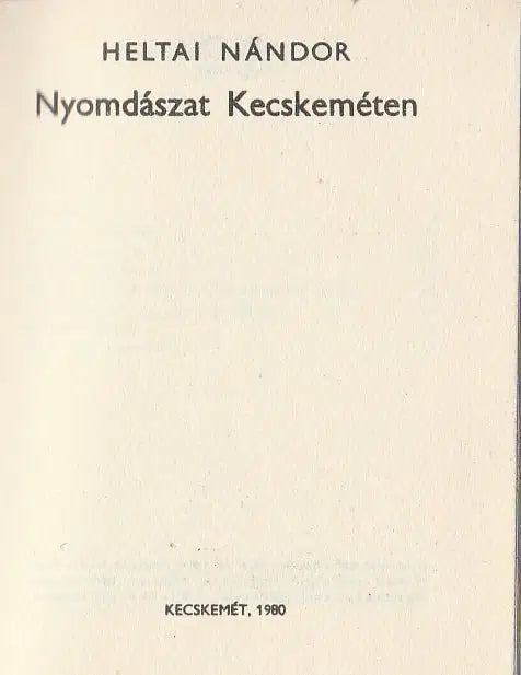 Nyomdászat Kecskeméten - Oskola Antikvárium