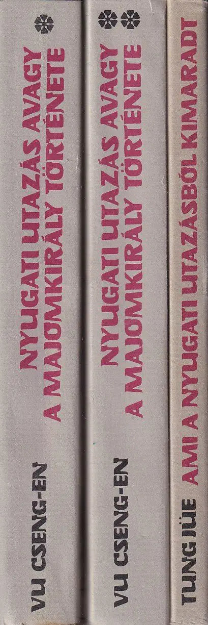 Nyugati utazás avagy a majomkirály története I - II. - Ami a Nyugati utazásból kimaradt - Oskola Antikvárium