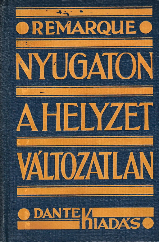 Nyugaton a helyzet változatlan - Oskola Antikvárium