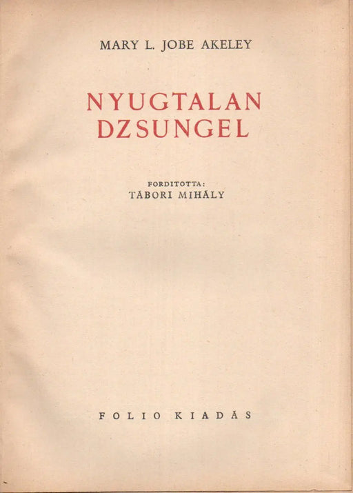 Nyugtalan dzsungel - Oskola Antikvárium