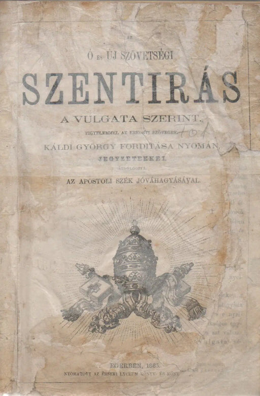 Ó és Új szövetségi Szentírás a Vulgata szerint - Oskola Antikvárium