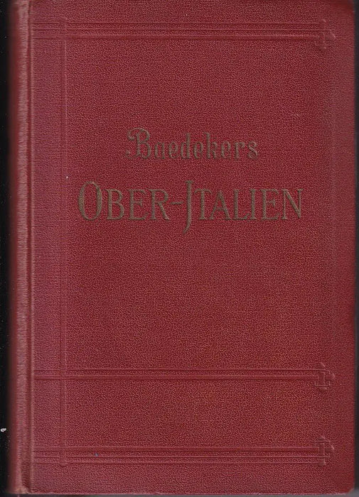 Ober - Italien mit Ravenna, Florenz und Pisa - Oskola Antikvárium