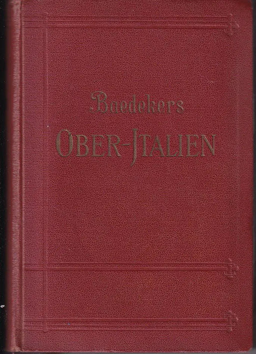 Ober - Italien mit Ravenna, Florenz und Pisa - Oskola Antikvárium